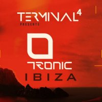 Terminal 4 presents Tronic