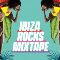 Ibiza Rocks Mixtape